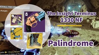 The Insight Terminus (Palindrome Farm) - Destiny 2 Nightfall 1330 Master