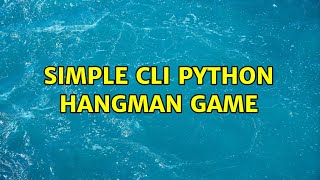 Simple CLI Python Hangman game