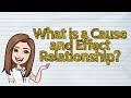 (ENGLISH) What is a Cause and Effect Relationship? | #iQuestionPH