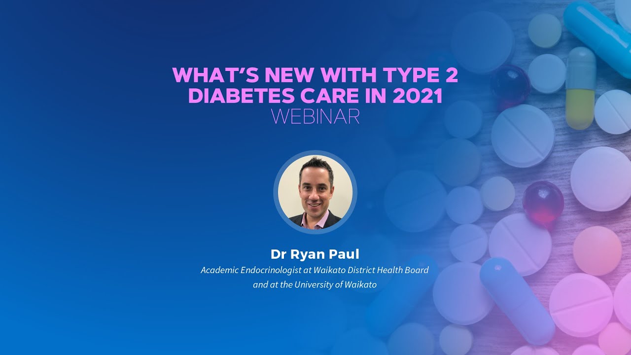 What’s new with type 2 diabetes care in 2021 Session 1 YouTube