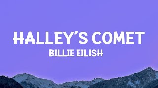 Billie Eilish - Halley’s Comet (Lyrics) [1 Hour Version]