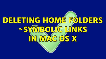 Deleting home folders ~symbolic links in Mac OS X