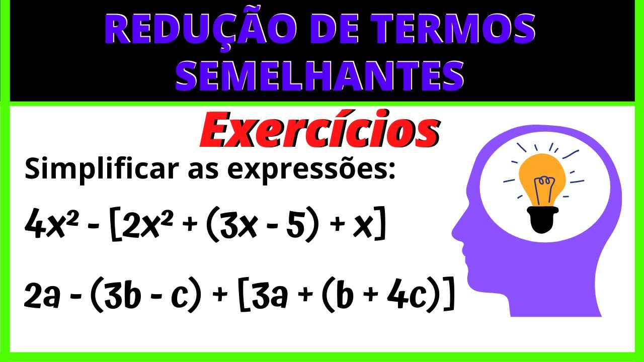 Simplifique E Reduza Os Termos Semelhantes Conforme O Exemplo