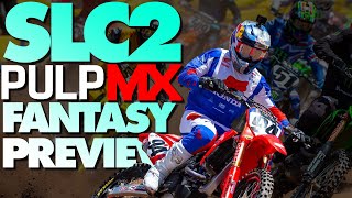 Before You Pick PulpMX Fantasy SLC2 June 3 2020