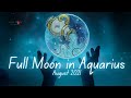 Full Moon in Aquarius - August 2021