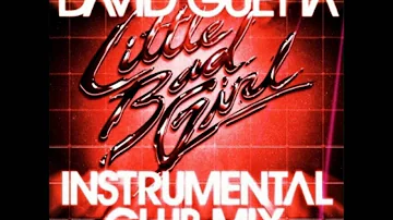 Little Bad Girl (instrumental edit)