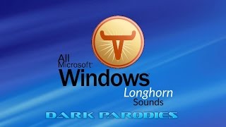All Windows Longhorn Sounds ᴴᴰ