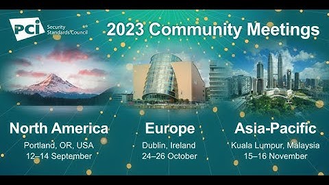 Don’t Miss Out: PCI SSC 2023 Community Meetings