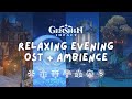 An Evening In Teyvat Relaxing OST Music From ALL Genshin Impact Nations 原神 No Mid Roll Ads 