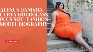 American hourglass Alexus Danisha is famous plussize curvy Instagram star biogrphy career net worth.