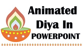 Animated Diya in Powerpoint 2016 screenshot 4