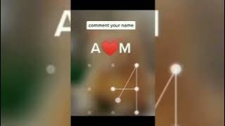 A.M Love 💕 pettarn lock love ❣️ name whatsapp status 🔥 #shorts #whatsapp #name #vnnameking👑