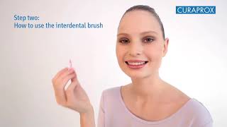 Instructions to use Curaprox Interdental Brushes
