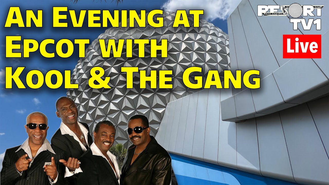 🔴Live An Evening at Epcot with Kool and the Gang 43023 Walt Disney World Live Stream