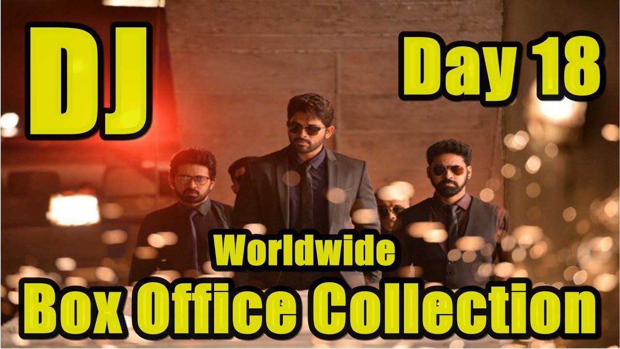 DJ Worldwide Box Office Collection Day 18