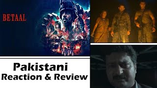 Betaal trailer | pakistani reaction ...