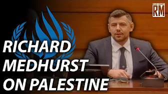 Richard Medhurst UN Speech in Geneva on Palestine & the UK's Crackdown on Free Speech thumbnail