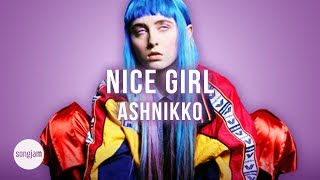 Ashnikko - Nice Girl (Official Karaoke Instrumental) | SongJam