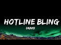 1 Hour |  Drake - Hotline Bling (Lyrics)  | Loop Lyrics Life