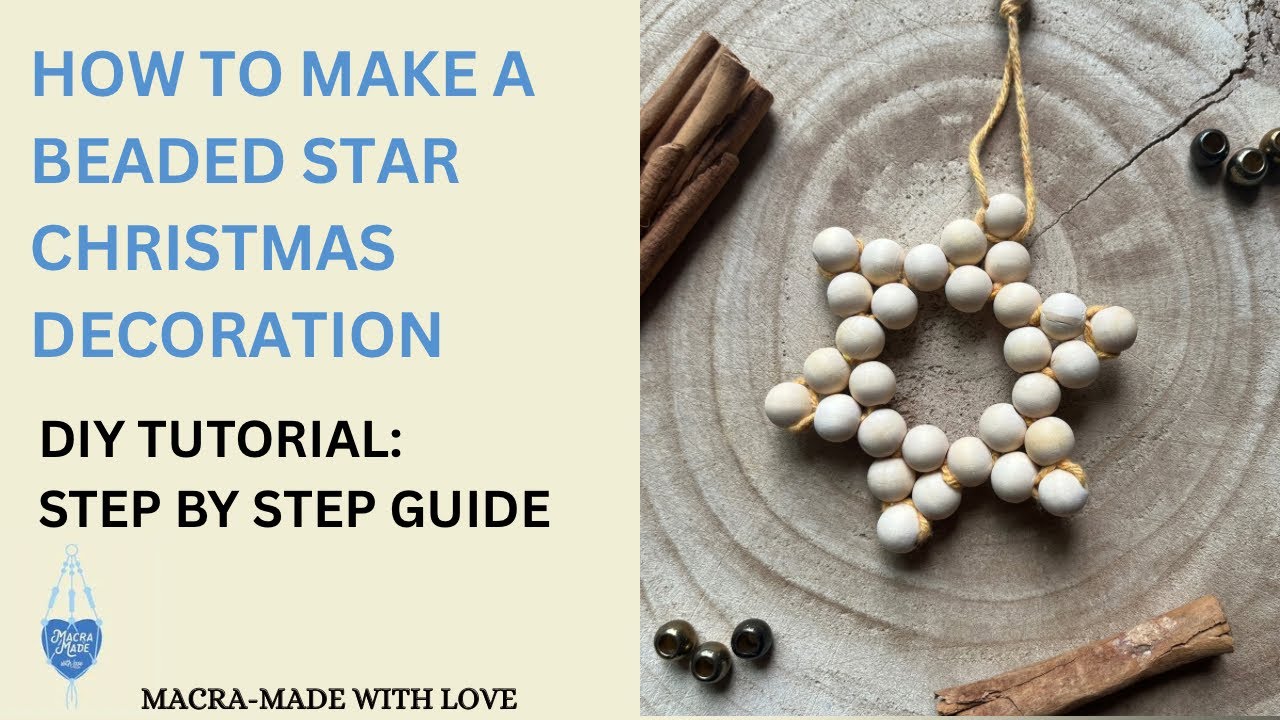 How to Make a Beaded Star Christmas Decoration Full Step by Step Tutorial