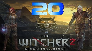 The Witcher 2 Enhanced Edition Walkthrough Part 20