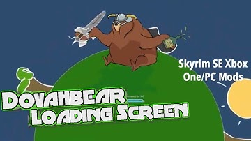 Dovahbear Loading Screen Skyrim SE Xbox One/PC Mods