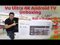 Hindi || Vu Ultra 4K android TV 2020 | Unboxing | Best TV in this segment