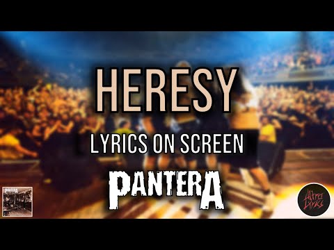 Pantera - Heresy Lyrics (Lyrics on Screen Video 🎤🎶🎸🥁)