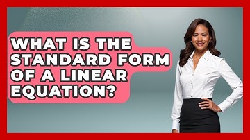What Is the Standard Form of a Linear Equation? | Your Algebra Coach News