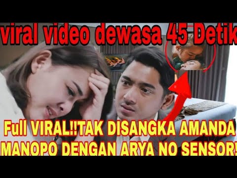 🛑!!.CEK FAKTA!!.Viral Video Dewasa 45 ,Detik Amanda Manopo Full No Sensor.!!Asli atau Palsu!!!.....🛑