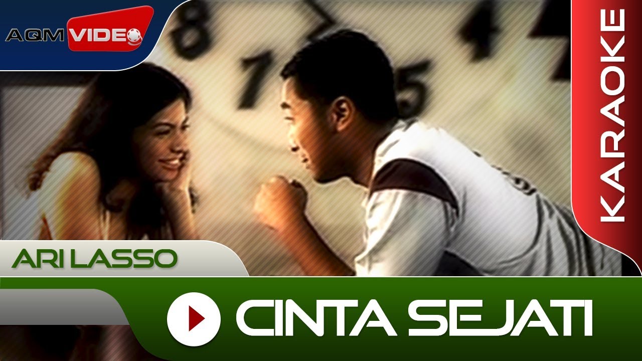 Ari Lasso - Cinta Sejati | Karaoke - YouTube