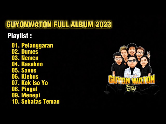GUYONWATON - PELANGGARAN ( FULL ALBUM TERBARU 2023 ) class=