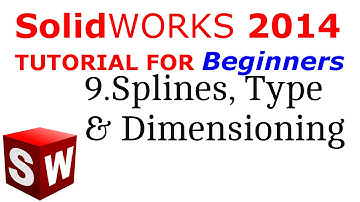 SolidWorks Tutorial For Beginners 9.Spline, Types And Dimensioning