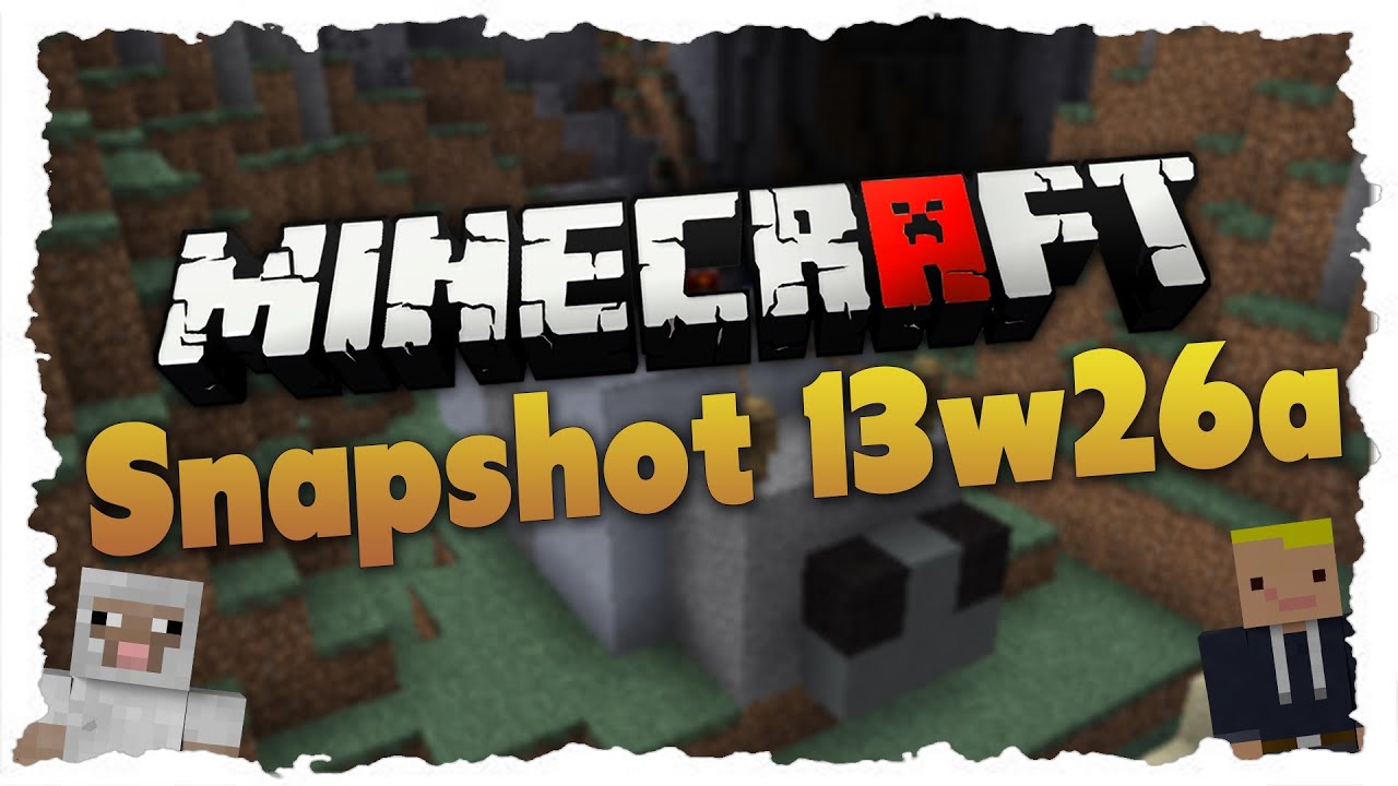 [MC 1.6] Snapshot 13w26a / 1.6 in wenigen Tagen!