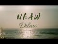 Uhaw- Dilaw (lyrics) 3 roses