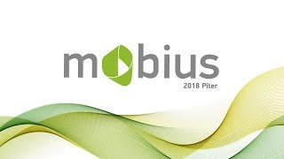 Mobius 2018 Piter. Прямая трансляция первого зала. День 2. Mobius 2018 Piter. Прямая трансляция первого зала. День 2.