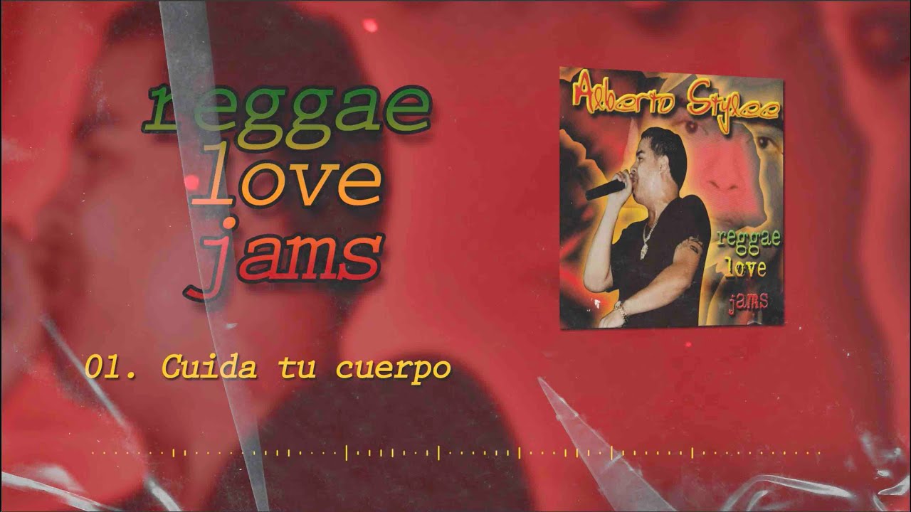 Alberto Stylee - Reggae Love Jams (FULL ALBUM) - YouTube