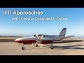 #40 IFR Currency Flight in a Cessna 441 Conquest II