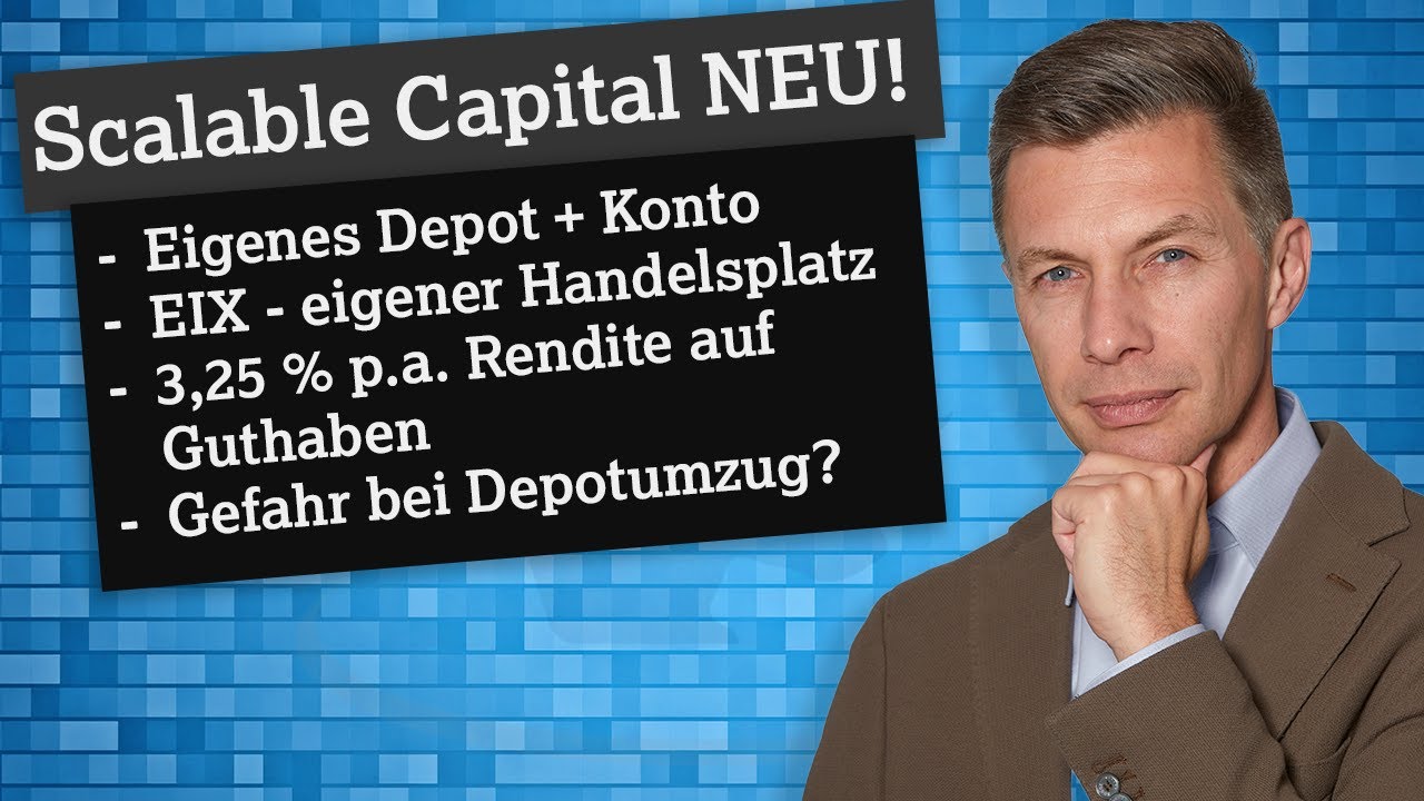 Paukenschlag: Scalable Depotumzug startet, Sparzinsen bis 3,25 % p.a. und  eigenes Depot und Verrechnungskonto von Scalable - Broker Vergleich, Tests  & Erfahrungen