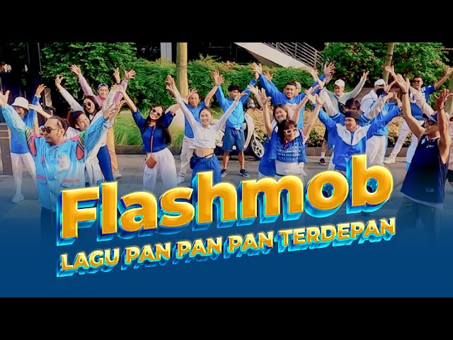 FLASHMOB LAGU PAN PAN PAN TERDEPAN class=