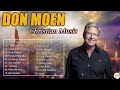 Non Stop Easter Worship Songs 2024 - He is Risen!Elevate Your Faith with Don Moen