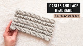 How to knit a headband with cables and lace | Knitting tutorial