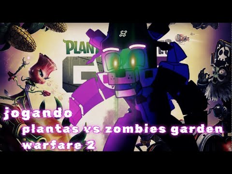 jogando plantas vs zombies garden warfare 2 - YouTube