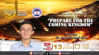 Bcs Medan Sunday Service 13 Juli 2025 Ev Bobby Setiadi Jauw