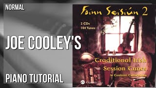How to play Joe Cooley's by le Ceoltoiri Culturlainne on Piano (Tutorial)