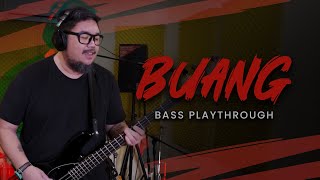 Buang Playthrough | Nikki Tirona (Bass)