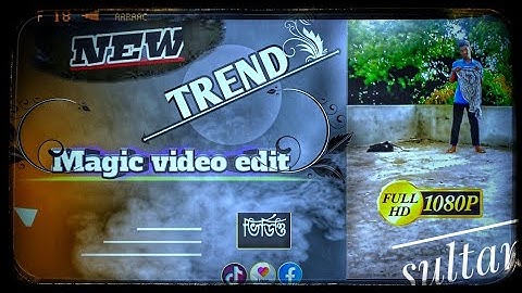 Magic video editing tutorial\tik tok trending video edit\Likee video kivabe edit kibabe banabe\video