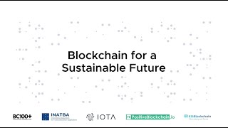 A Collaborative Effort for Blockchain for a Sustainable Future