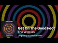 The Wiggles - &#39;Get On The Good Foot&#39; | James Brown Cover (Official &#39;ReWiggled&#39; Audio)