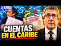 💥 Este abogado saca las cuentas bancarias OCULTAS en el CARIBE de SOCIALISTAS